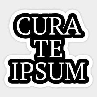 Cura te ipsum Sticker